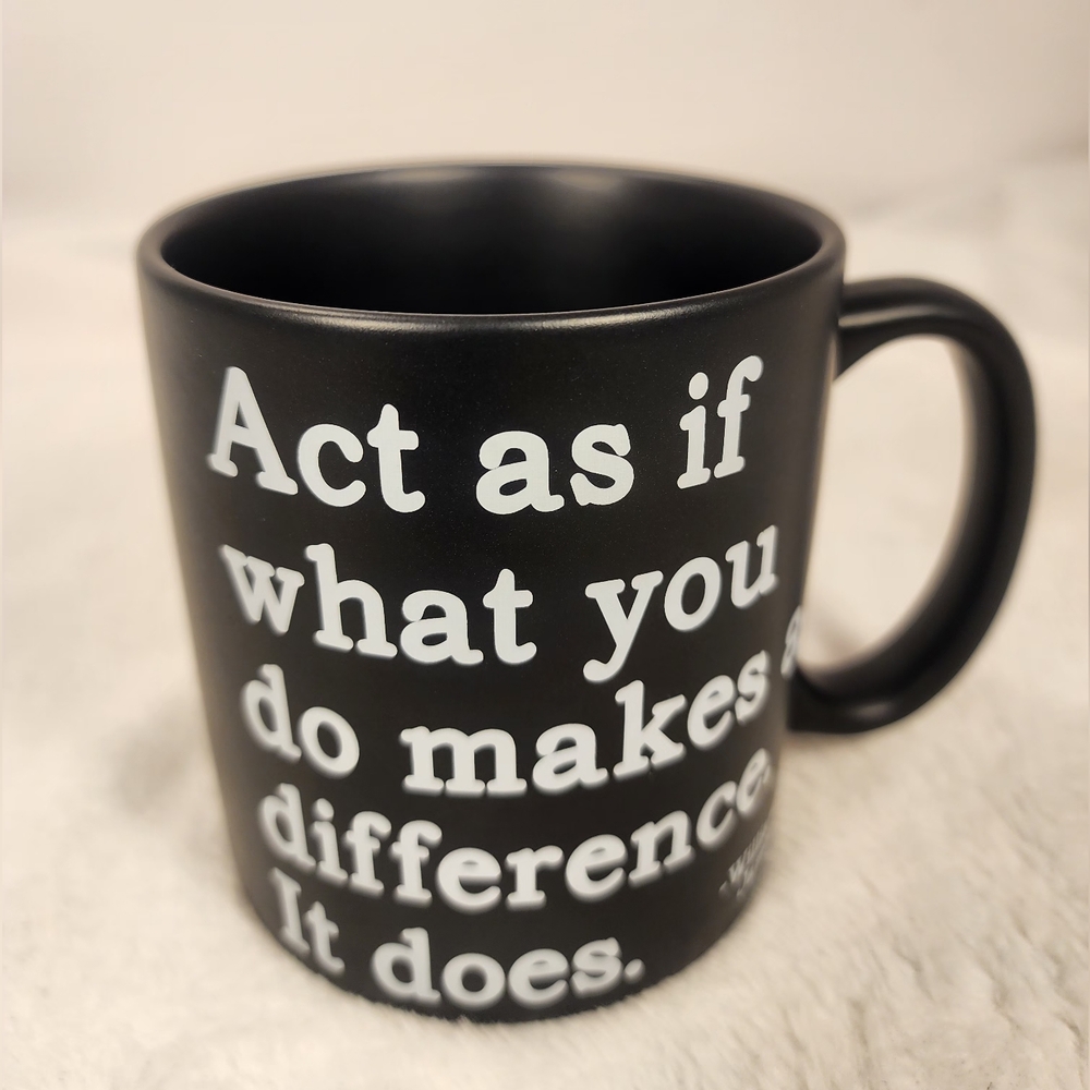 Quotable Mug 'Act As if What You Do Makes A Difference. It does.' Black